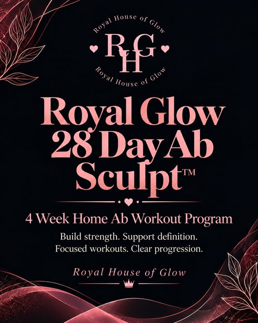 Royal Glow 28 Day Ab Sculpt Program